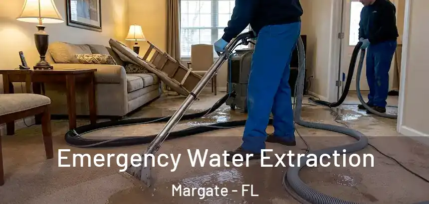 Emergency Water Extraction Margate - FL